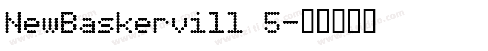 NewBaskervill 5字体转换